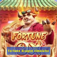 fortune dragon simulator